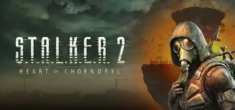 潜行者2：切尔诺贝利之心 | S.T.A.L.K.E.R. 2: Heart of Chornobyl v1.0.0 【154GB】-游戏网